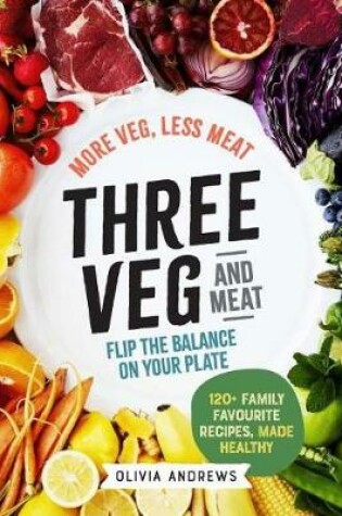 Cover of Three Veg and Meat