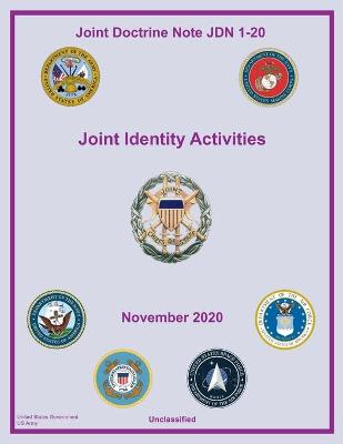 Book cover for Joint Doctrine Note JDN 1-20 Joint Identity Activities November 2020