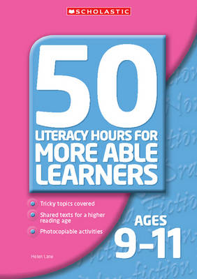 Book cover for 50 Literacy Hours for More Able Learners Ages 9-11