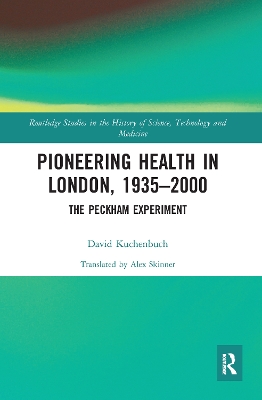 Book cover for Pioneering Health in London, 1935-2000