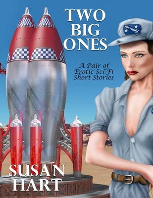 Book cover for Two Big Ones: A Pair of Erotic Sci Fi Short Stories