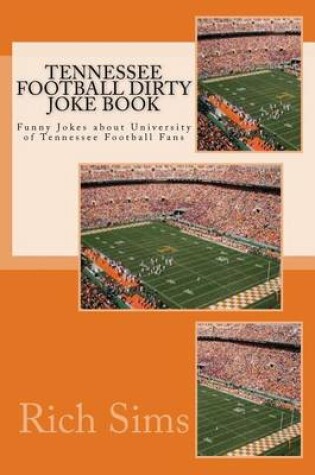 Cover of Tennessee Football Dirty Joke Book