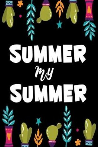 Cover of Summer My Summer