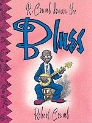 Book cover for R. Crumb Draws the Blues
