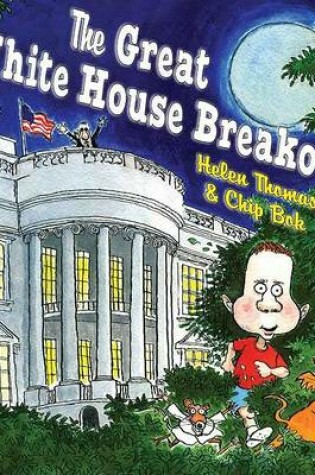 Cover of The Great White House Breakout