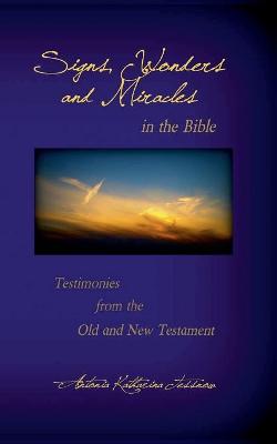 Book cover for Signs, Wonders and Miracles in the Bible