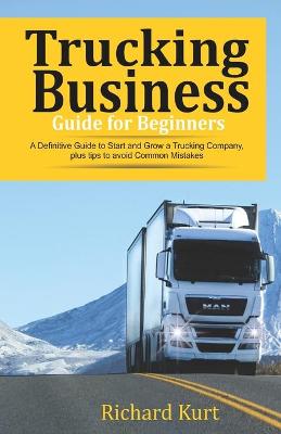 Book cover for Trucking Business Guide for Beginners