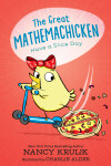Book cover for The Great Mathemachicken 2: Have a Slice Day