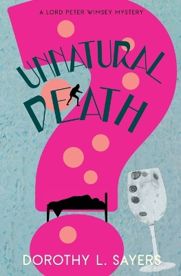 Book cover for Unnatural Death (Warbler Classics Annotated Edition)