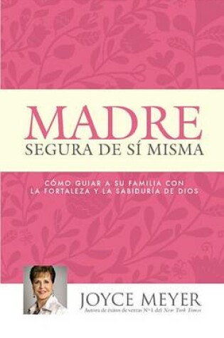 Cover of Madre Segura de Si Misma
