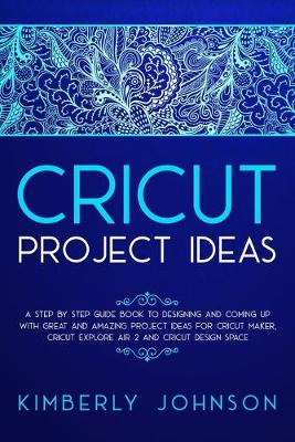 Book cover for Cricut Project Ideas
