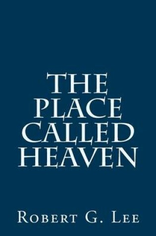 Cover of The Place Called Heaven