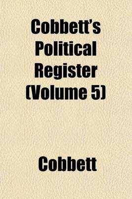 Book cover for Cobbett's Political Register Volume 50