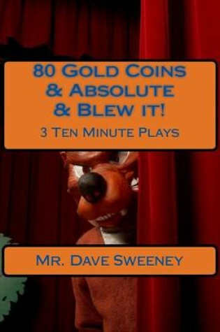 Cover of 80 Gold Coins & Absolute & Blew it!