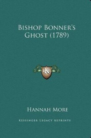 Cover of Bishop Bonner's Ghost (1789)