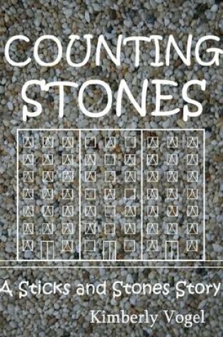 Cover of Counting Stones: A Sticks and Stones Story: Number Eight