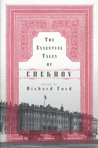 Cover of The Essential Tales of Chekhov