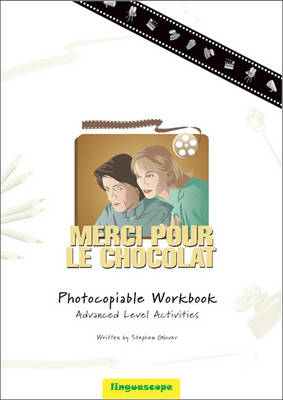 Book cover for "Merci Pour Le Chocolat" Photocopiable Workbook (advanced Level Activities)