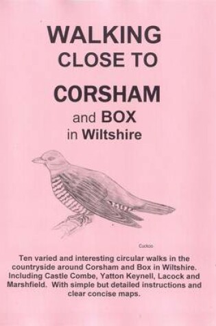 Cover of Walking Close to Corsham and Box