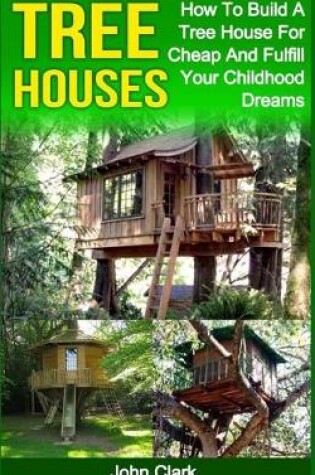 Cover of Tree Houses