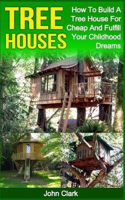 Book cover for Tree Houses