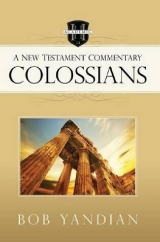 Cover of Colossians: A New Testament Commentary