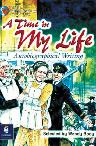 Cover of Time in my Life - Autobiographical Writing, A Year 6 Reader 6