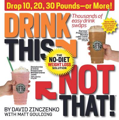 Book cover for Drink This, Not That!