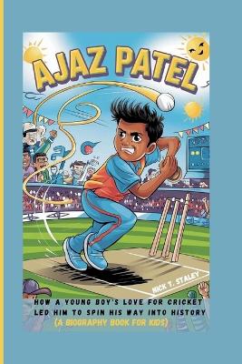 Cover of Ajaz Patel