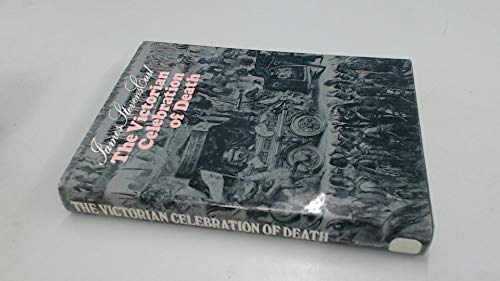 Book cover for Victorian Celebration of Death