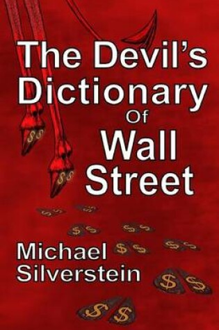 Cover of The Devil's Dictionary Of Wall Street