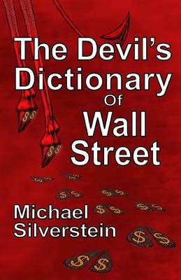 Book cover for The Devil's Dictionary Of Wall Street