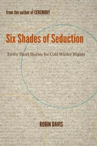 Cover of Six Shades of Seduction