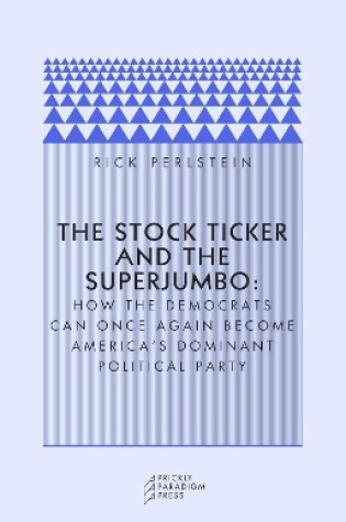 Cover of The Stock Ticker and the Superjumbo