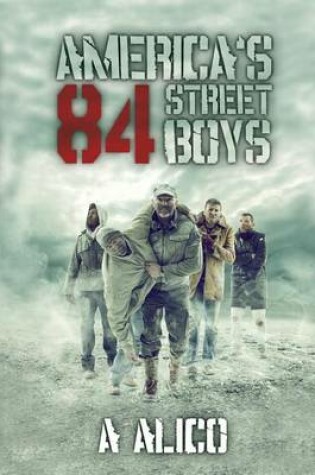 Cover of America's 84 Street Boys