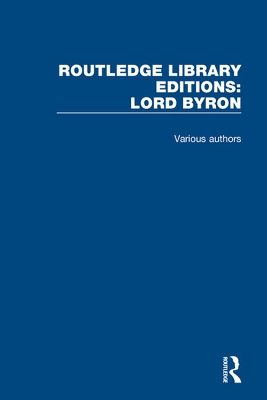 Cover of Routledge Library Editions: Lord Byron