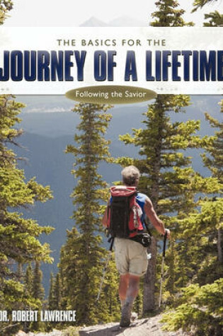 Cover of The Basics for the Journey of a Lifetime