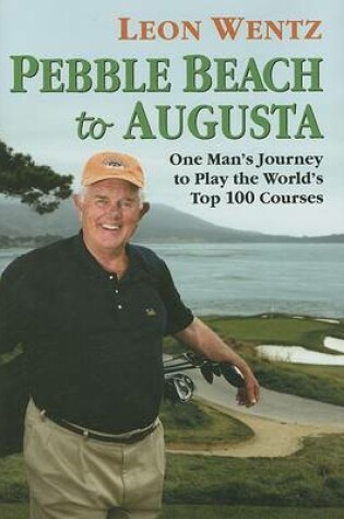 Cover of Pebble Beach to Augusta