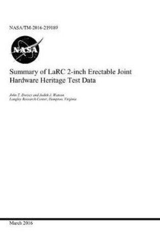 Cover of Summary of Larc 2-Inch Erectable Joint Hardware Heritage Test Data