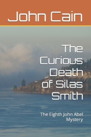 Cover of The Curious Death of Silas Smith