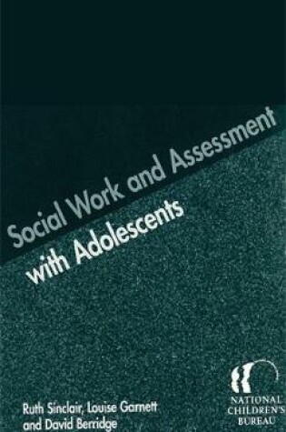 Cover of Social Work and Assessment with Adolescents