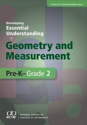 Book cover for Developing Essential Understanding of Geometry and Measurement for Teaching Mathematics in Pre-K-Grade 2