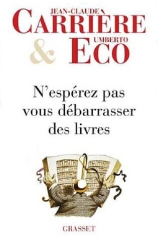 Cover of N'Esperez Pas Vous Debarrasser Des Livres