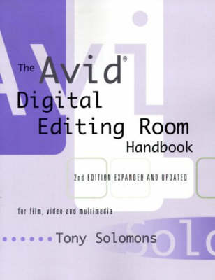 Cover of The Avid Digital Editing Room Handbook