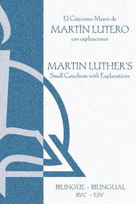 Book cover for El Catecismo Menor Bilinge - Rvc/ESV