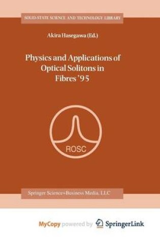 Cover of Physics and Applications of Optical Solitons in Fibres '95