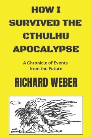 Cover of How I Survived the Cthulhu Apocalypse