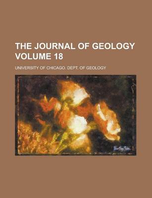 Book cover for The Journal of Geology Volume 18