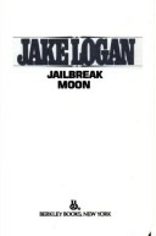 Cover of Jailbreak Moon