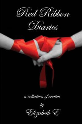 Book cover for Red Ribbon Diaries: A collection of erotica